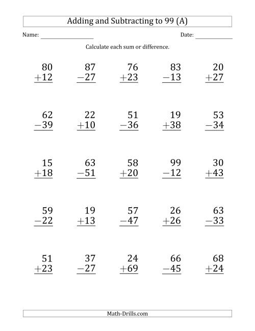 The Large Print Adding and Subtracting 2-Digit Numbers with Sums and Minuends up to 99 (25 Questions) (A) Math Worksheet