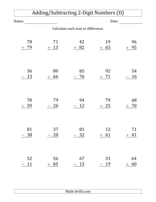 The 2-Digit Plus/Minus 2-Digit Addition and Subtraction with SOME Regrouping (D) Math Worksheet