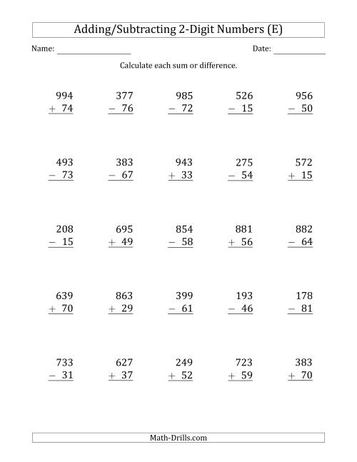 The 3-Digit Plus/Minus 2-Digit Addition and Subtraction with SOME Regrouping (E) Math Worksheet