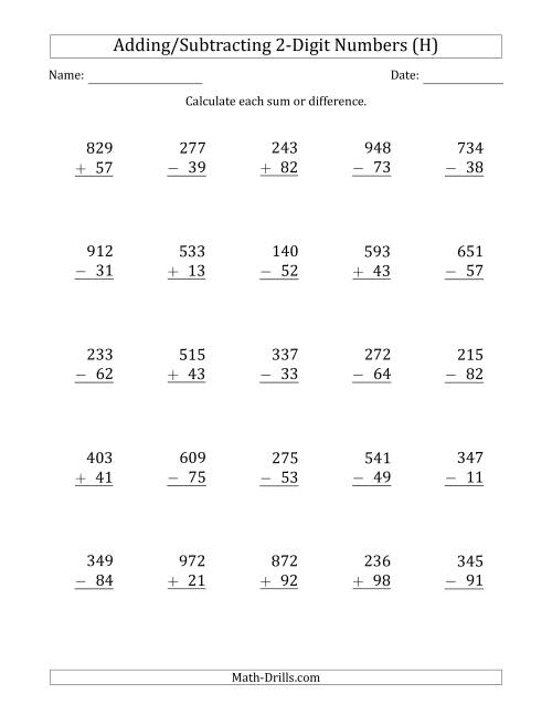 The 3-Digit Plus/Minus 2-Digit Addition and Subtraction with SOME Regrouping (H) Math Worksheet