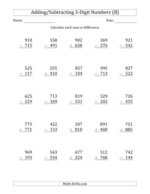 The 3-Digit Plus/Minus 3-Digit Addition and Subtraction with SOME Regrouping (B) Math Worksheet