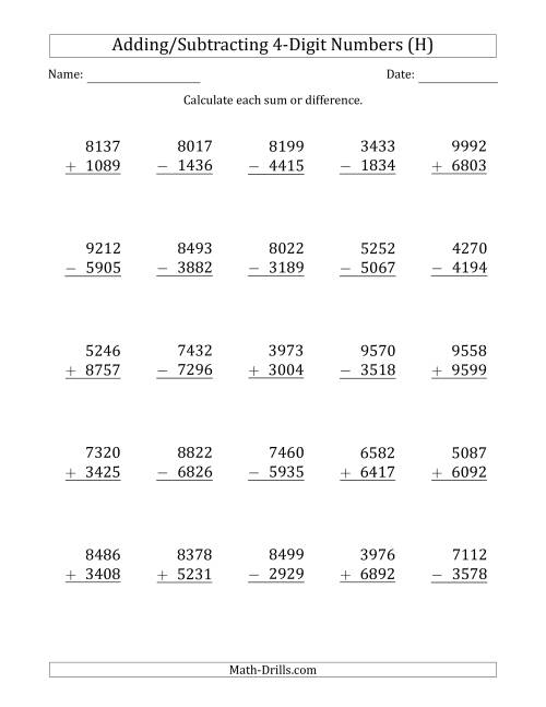 The 4-Digit Plus/Minus 4-Digit Addition and Subtraction with SOME Regrouping (H) Math Worksheet