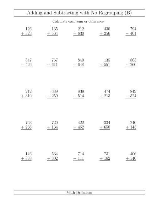 The Mixed Addition and Subtraction of Three-Digit Numbers with No Regrouping (B) Math Worksheet