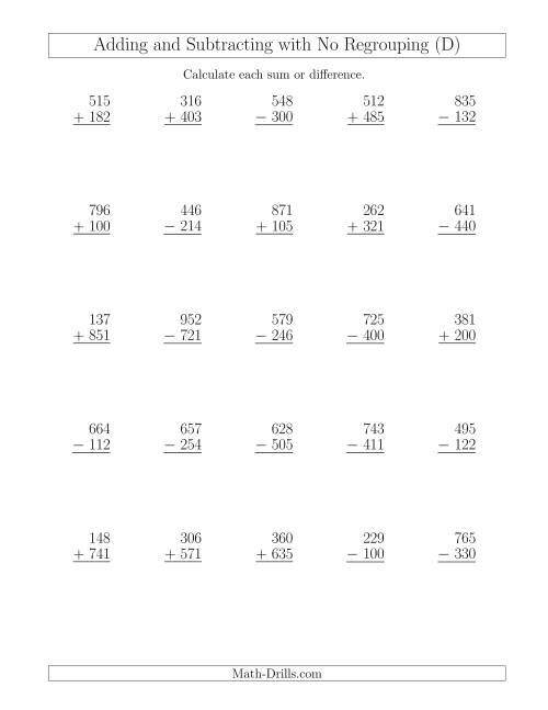 The Mixed Addition and Subtraction of Three-Digit Numbers with No Regrouping (D) Math Worksheet
