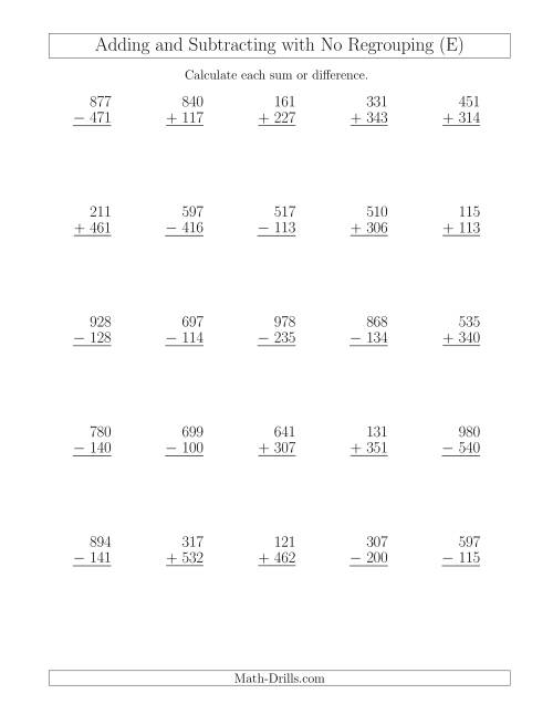 The Mixed Addition and Subtraction of Three-Digit Numbers with No Regrouping (E) Math Worksheet