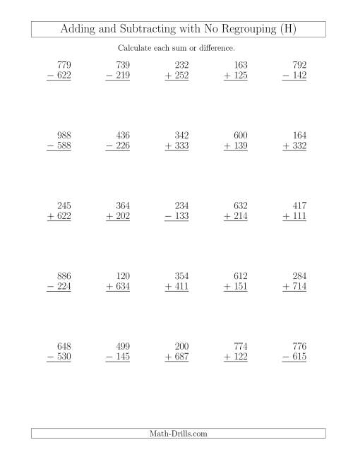 The Mixed Addition and Subtraction of Three-Digit Numbers with No Regrouping (H) Math Worksheet
