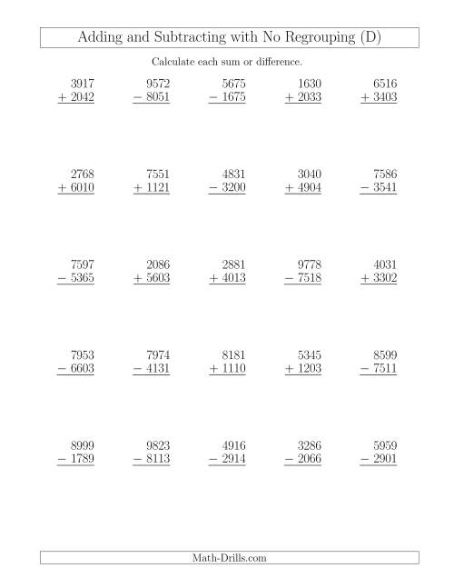 The Mixed Addition and Subtraction of Four-Digit Numbers with No Regrouping (D) Math Worksheet