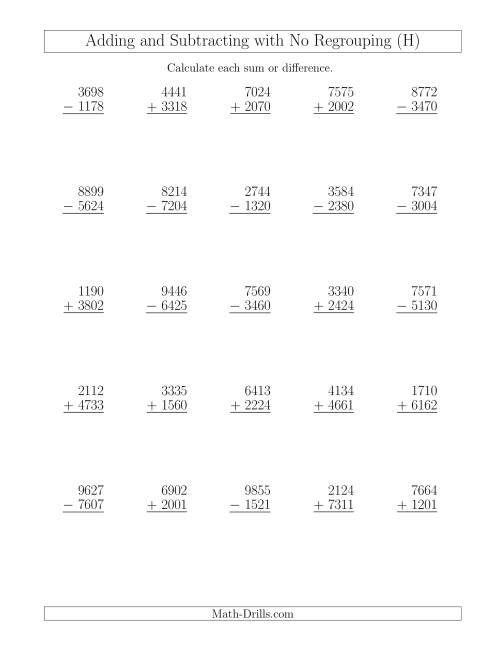 The Mixed Addition and Subtraction of Four-Digit Numbers with No Regrouping (H) Math Worksheet