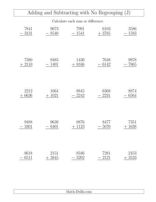 The Mixed Addition and Subtraction of Four-Digit Numbers with No Regrouping (J) Math Worksheet