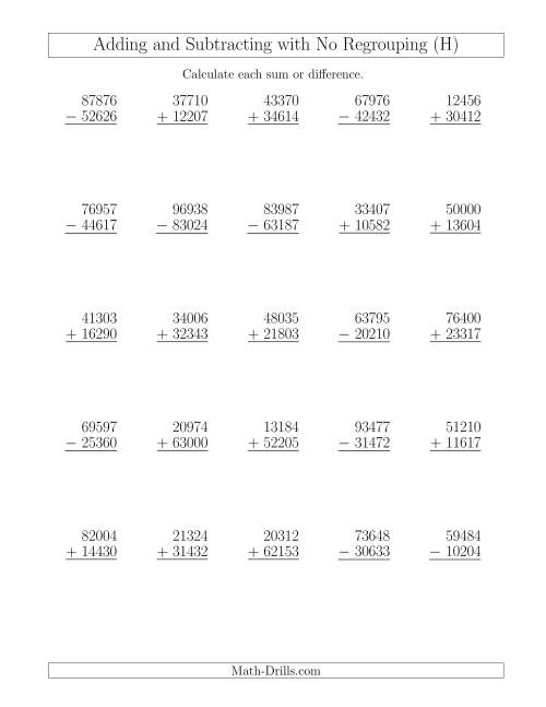 The Mixed Addition and Subtraction of Five-Digit Numbers with No Regrouping (H) Math Worksheet