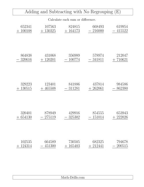The Mixed Addition and Subtraction of Six-Digit Numbers with No Regrouping (E) Math Worksheet