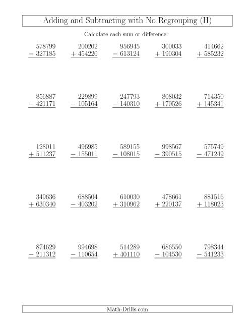 The Mixed Addition and Subtraction of Six-Digit Numbers with No Regrouping (H) Math Worksheet