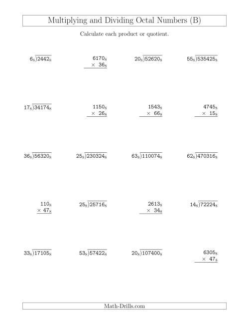 The Multiplying and Dividing Octal Numbers (Base 8) (B) Math Worksheet