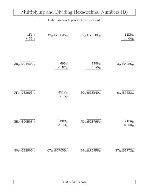 The Multiplying and Dividing Hexadecimal Numbers (Base 16) (D) Math Worksheet