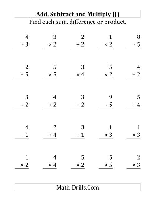 The Adding, Subtracting and Multiplying with Facts From 1 to 5 (J) Math Worksheet