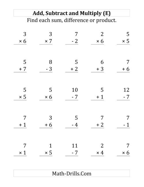 The Adding, Subtracting and Multiplying with Facts From 1 to 7 (E) Math Worksheet