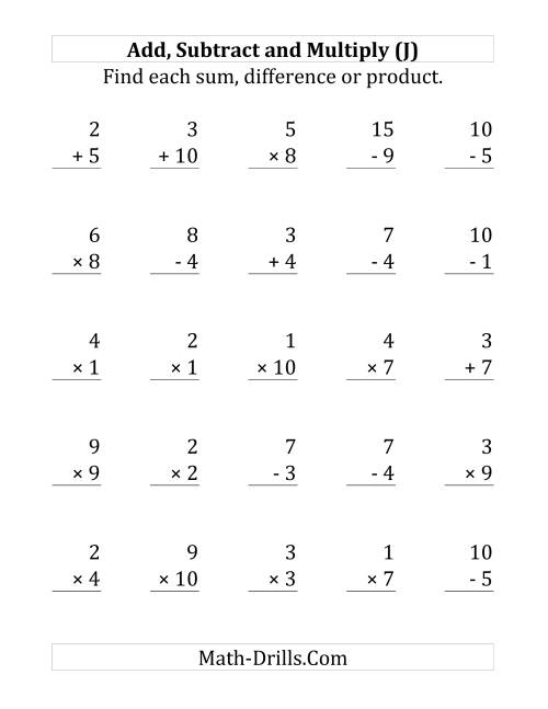 The Adding, Subtracting and Multiplying with Facts From 1 to 10 (J) Math Worksheet