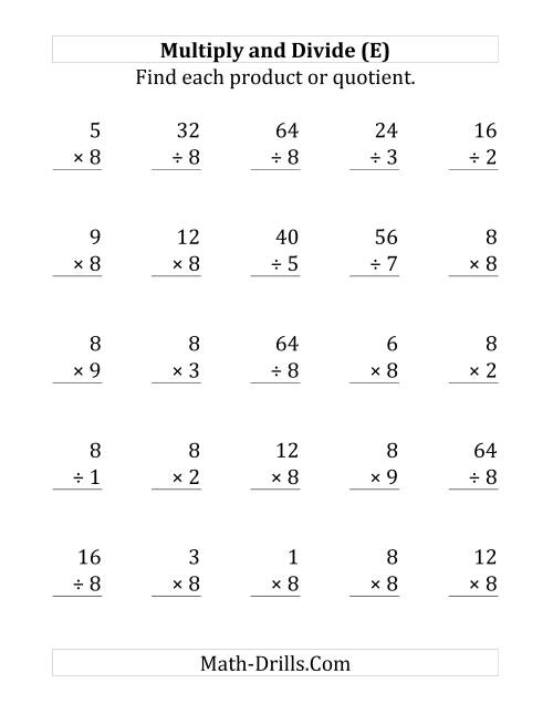 The Multiplying and Dividing by 8 (E) Math Worksheet