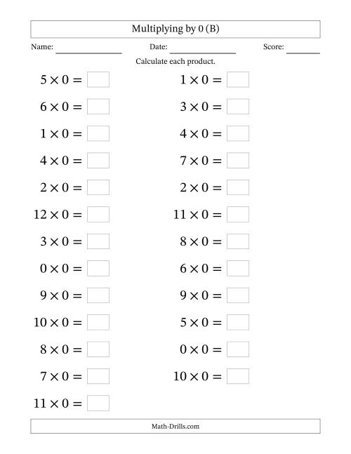 The Horizontally Arranged Multiplying (0 to 12) by 0 (25 Questions; Large Print) (B) Math Worksheet