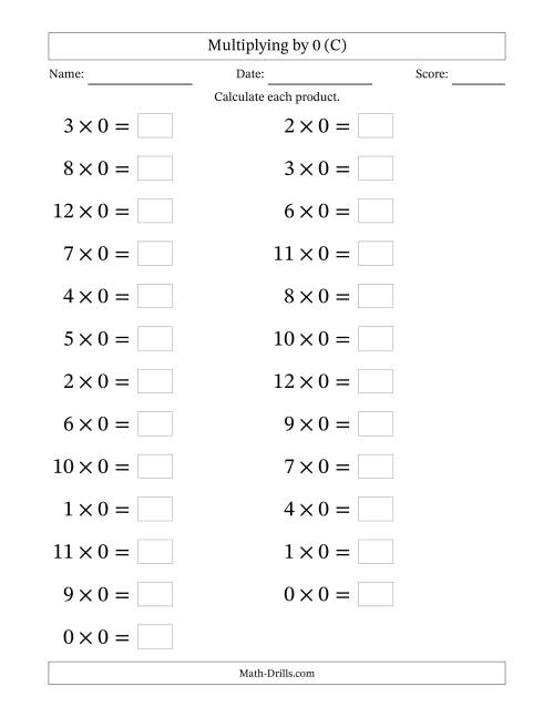 The Horizontally Arranged Multiplying (0 to 12) by 0 (25 Questions; Large Print) (C) Math Worksheet