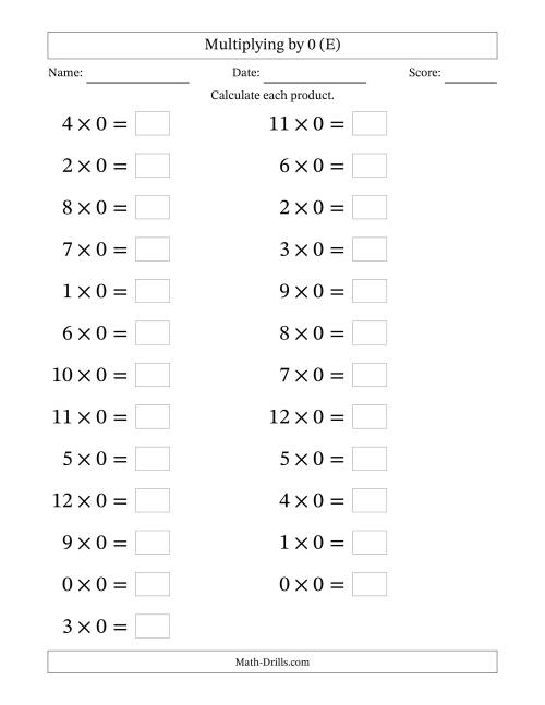 The Horizontally Arranged Multiplying (0 to 12) by 0 (25 Questions; Large Print) (E) Math Worksheet