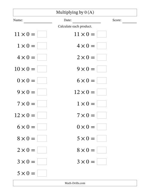 The Horizontally Arranged Multiplying (0 to 12) by 0 (25 Questions; Large Print) (All) Math Worksheet