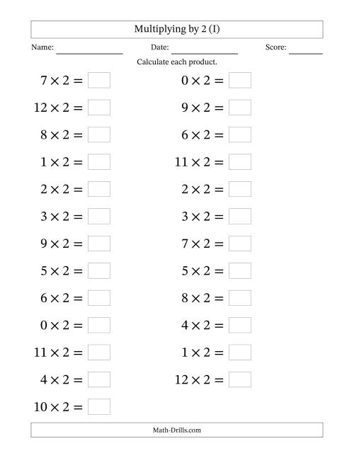 The Horizontally Arranged Multiplying (0 to 12) by 2 (25 Questions; Large Print) (I) Math Worksheet