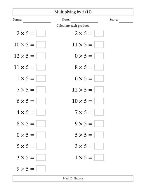 The Horizontally Arranged Multiplying (0 to 12) by 5 (25 Questions; Large Print) (H) Math Worksheet