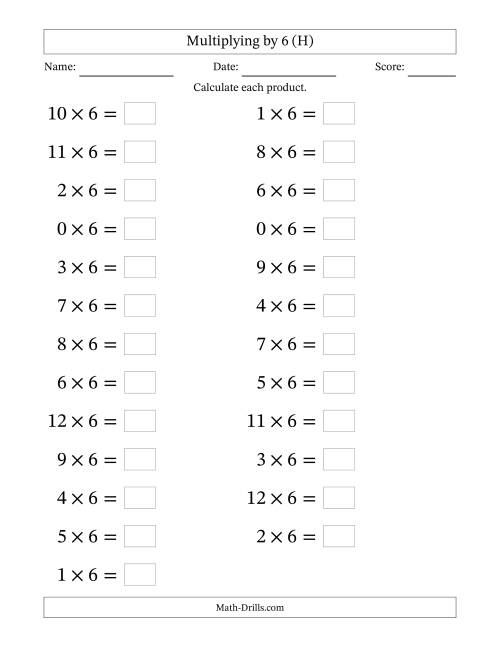 The Horizontally Arranged Multiplying (0 to 12) by 6 (25 Questions; Large Print) (H) Math Worksheet