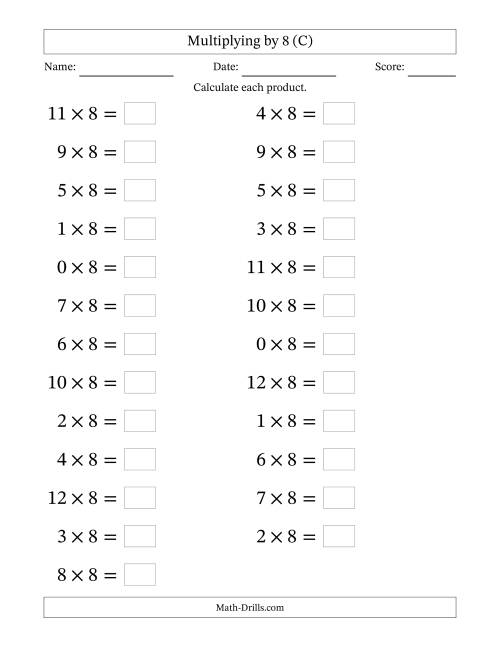 The Horizontally Arranged Multiplying (0 to 12) by 8 (25 Questions; Large Print) (C) Math Worksheet