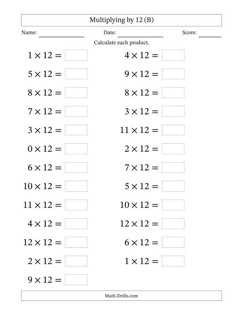 The Horizontally Arranged Multiplying (0 to 12) by 12 (25 Questions; Large Print) (B) Math Worksheet