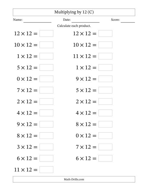 The Horizontally Arranged Multiplying (0 to 12) by 12 (25 Questions; Large Print) (C) Math Worksheet