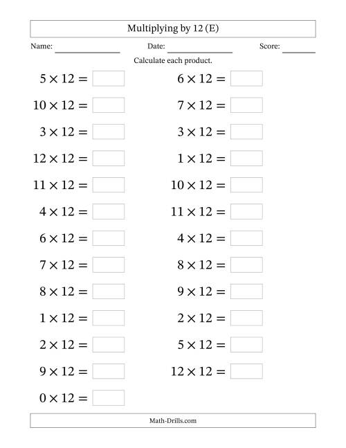 The Horizontally Arranged Multiplying (0 to 12) by 12 (25 Questions; Large Print) (E) Math Worksheet