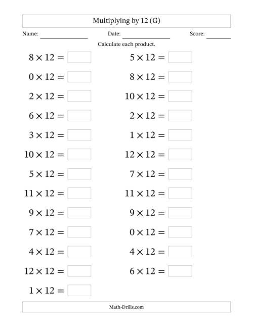 The Horizontally Arranged Multiplying (0 to 12) by 12 (25 Questions; Large Print) (G) Math Worksheet