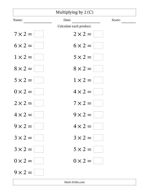 The Horizontally Arranged Multiplying (0 to 9) by 2 (25 Questions; Large Print) (C) Math Worksheet
