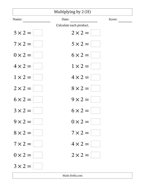 The Horizontally Arranged Multiplying (0 to 9) by 2 (25 Questions; Large Print) (H) Math Worksheet