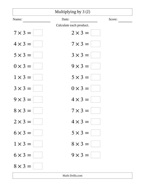 The Horizontally Arranged Multiplying (0 to 9) by 3 (25 Questions; Large Print) (J) Math Worksheet