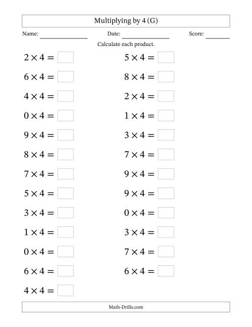 The Horizontally Arranged Multiplying (0 to 9) by 4 (25 Questions; Large Print) (G) Math Worksheet