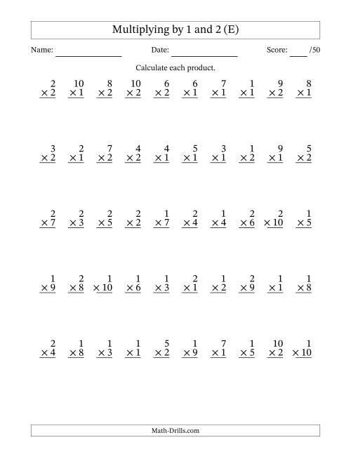 The Multiplying (1 to 10) by 1 and 2 (50 Questions) (E) Math Worksheet