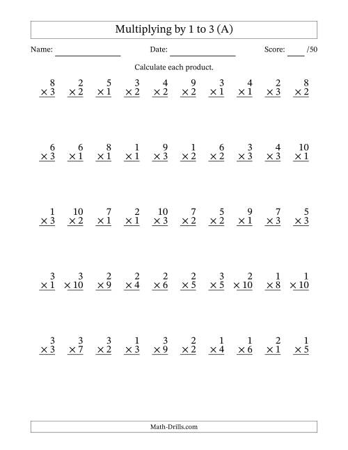 The Multiplying (1 to 10) by 1 to 3 (50 Questions) (A) Math Worksheet