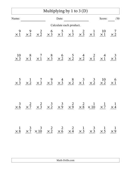 The Multiplying (1 to 10) by 1 to 3 (50 Questions) (D) Math Worksheet