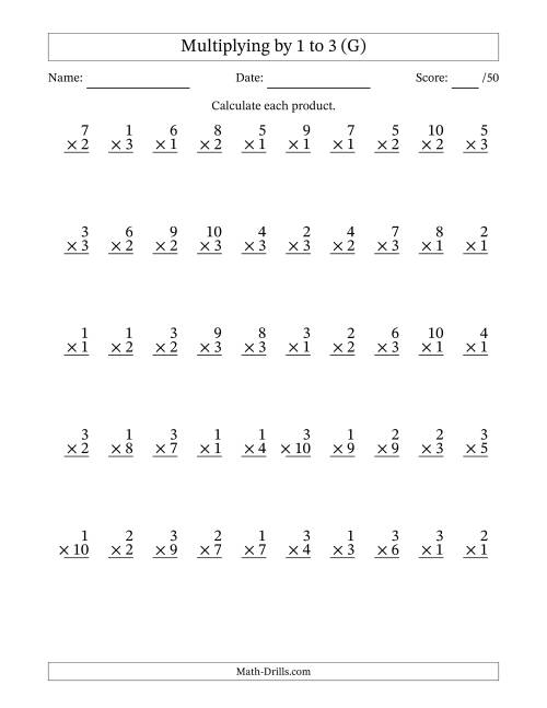 The Multiplying (1 to 10) by 1 to 3 (50 Questions) (G) Math Worksheet