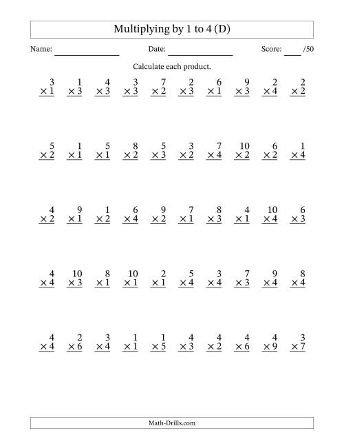 The Multiplying (1 to 10) by 1 to 4 (50 Questions) (D) Math Worksheet
