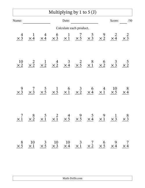 The Multiplying (1 to 10) by 1 to 5 (50 Questions) (J) Math Worksheet