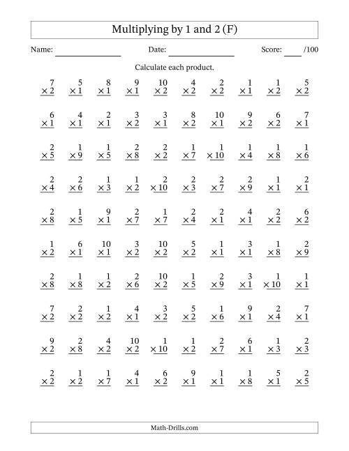 The Multiplying (1 to 10) by 1 and 2 (100 Questions) (F) Math Worksheet