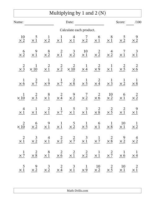 The Multiplying (1 to 10) by 1 and 2 (100 Questions) (N) Math Worksheet