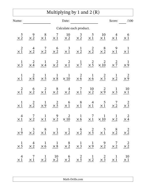 The Multiplying (1 to 10) by 1 and 2 (100 Questions) (R) Math Worksheet