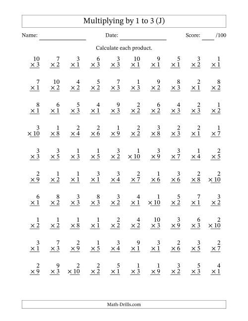 The Multiplying (1 to 10) by 1 to 3 (100 Questions) (J) Math Worksheet