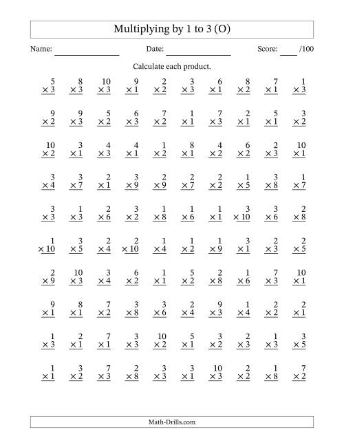 The Multiplying (1 to 10) by 1 to 3 (100 Questions) (O) Math Worksheet