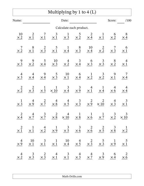 The Multiplying (1 to 10) by 1 to 4 (100 Questions) (L) Math Worksheet